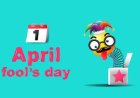 आखिर 1 अप्रैल को ही क्यों मनाया जाता है 'अप्रैल फूल'? जानें इसके पीछे की दिलचस्प कहानियां और ऐतिहासिक कारण